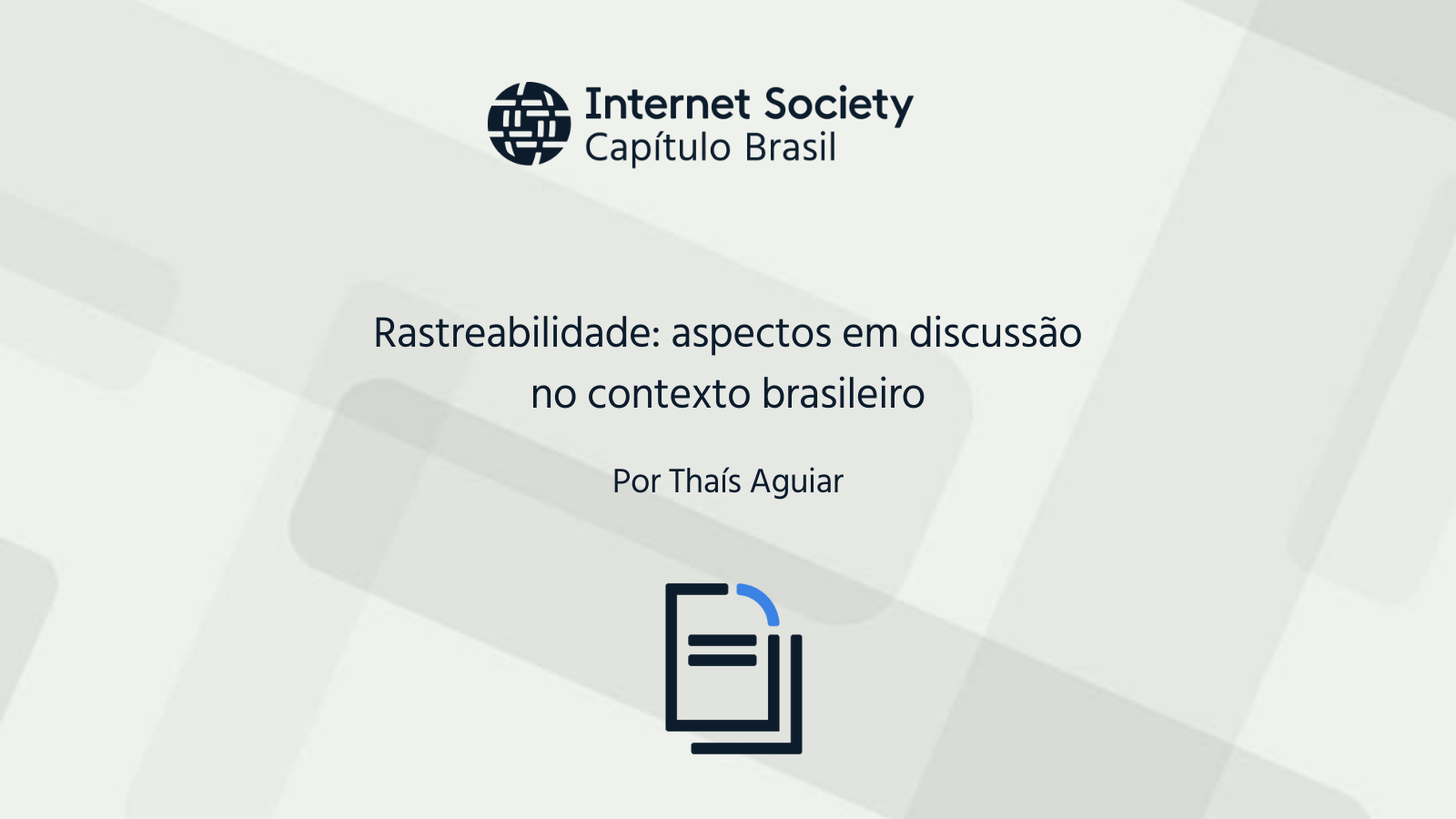 Para saber mais sobre os aspectos em discussão acerca da Rastreabilidade 